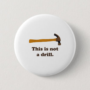 Hammer Dies ist kein Drill Button