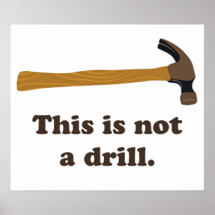 Hammer - Dies ist keine Drill Poster