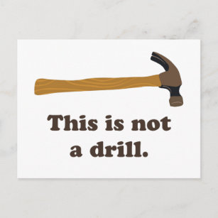 Hammer - Dies ist keine Drill Postkarte
