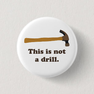 Hammer - dieses ist nicht ein Bohrgerät Button