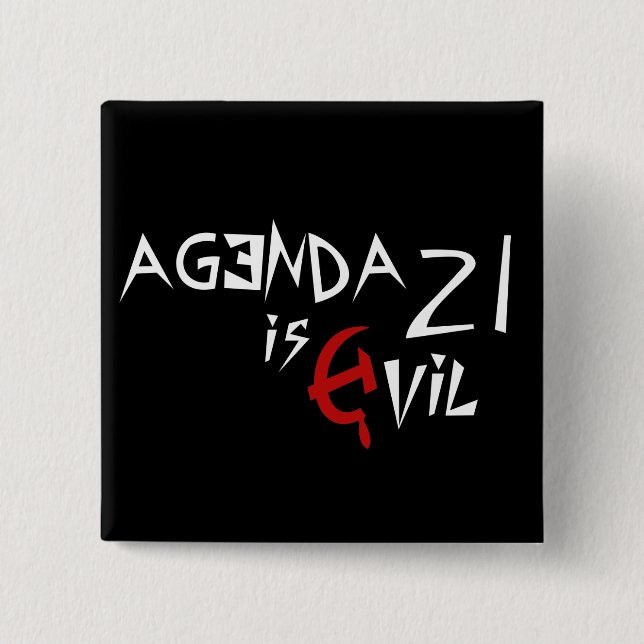 Hammer Sickle Agenda 21 ist das Böse Button (Vorderseite)