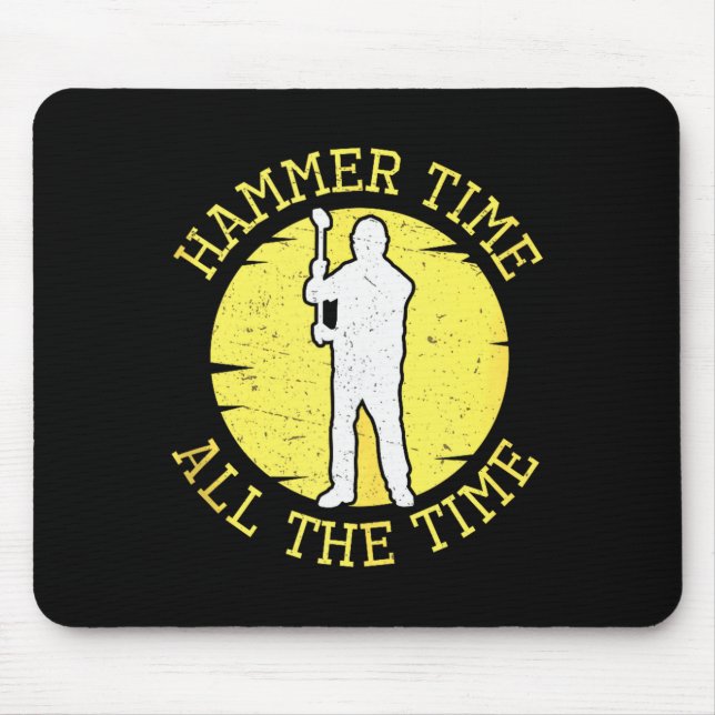 Hammer Zeit die ganze Zeit Lustiger Bau-Manager Mousepad (Vorne)
