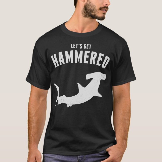 Hammerhead Shark Lasse Hammered All Week 2019  T-Shirt (Vorderseite)