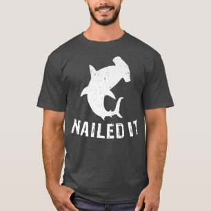 Hammerhead Shark nagelte It Funny Shark Event Week T-Shirt