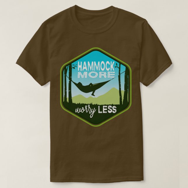 HAMMOCK MEHR SORGEN WENIGER T-Shirt (Design vorne)