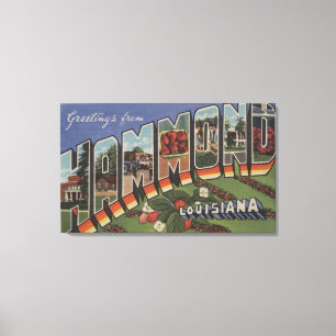 Hammond, Louisiana - Große Buchstabenszenen Leinwanddruck