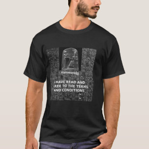 Hammurabi, Bedingungen T-Shirt