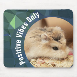 HammyVille - Nur Niedliche Hamster Positive Vibes Mousepad