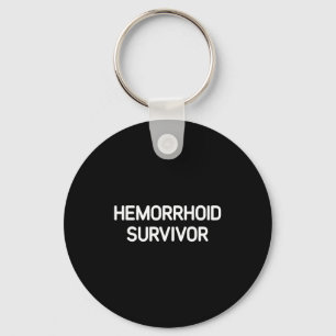 Hämorrhoiden-Überlebender, Lustig, Witze, Sarkasti Schlüsselanhänger