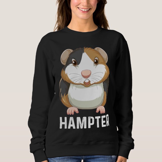 Hampter Hamster Costume Hamster Quotes Sweatshirt (Vorderseite)