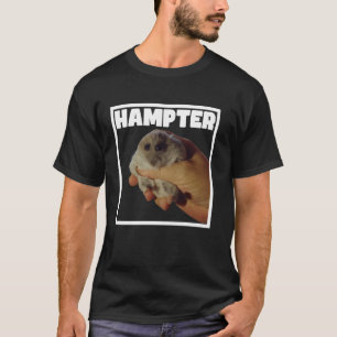 Hampter Meme Lustiger Hamsterliebhaber Lustiger Ha T-Shirt