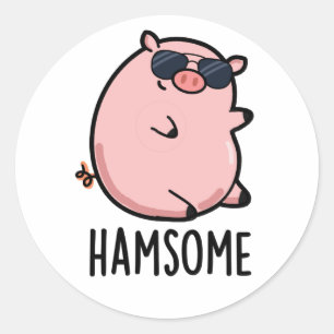 Hamsome Funny Pig Pun Runder Aufkleber
