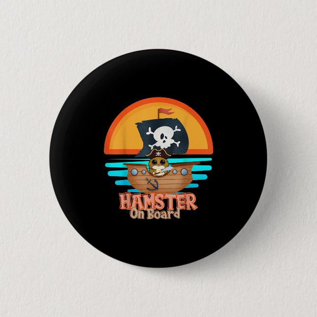 Hamster an Bord Pirate Funny I Liebe Hamster Button (Vorderseite)