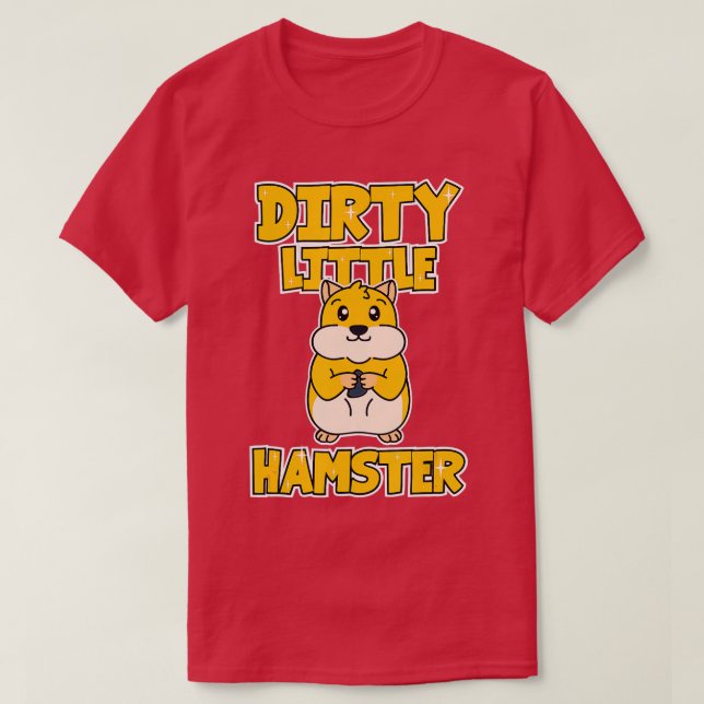 Hamster Dirty Little Hamster T-Shirt (Design vorne)