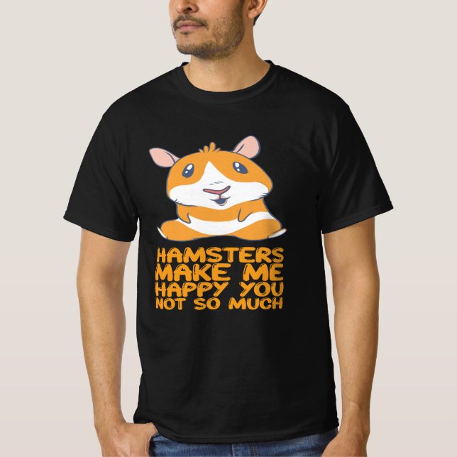Hamster - Hamster machen mich glücklich T-Shirt (Vorderseite)