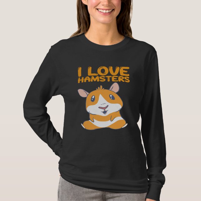 Hamster - I Liebe Hamsters T-Shirt (Vorderseite)