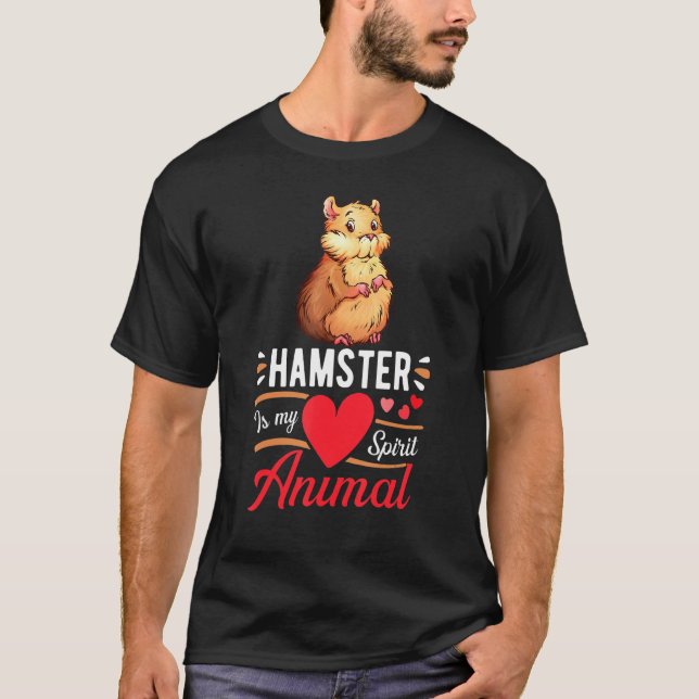 Hamster ist meine Spirit Animal Liebe Niedlich Ham T-Shirt (Vorderseite)