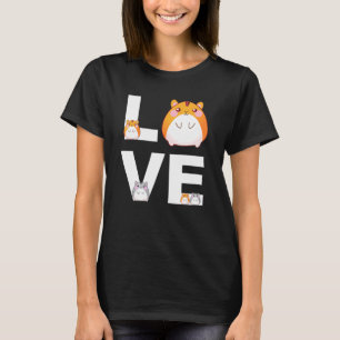 Hamster Liebe Niedlich Hamsters Tierspielzeug Haus T-Shirt
