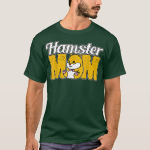 Hamster Mama Süße Tier Geschenk Mutter T-Shirt