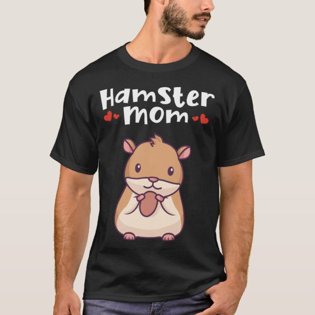 Hamster Mom Dwarf Syrian Golden European  Hamster T-Shirt (Vorderseite)