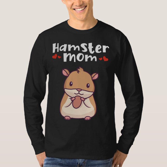 Hamster Mom Dwarf Syrian Golden European  Hamster T-Shirt (Vorderseite)