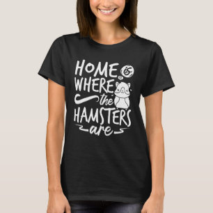 Hamster Pet Animal Niedlich Cages Ball Wheel Food T-Shirt