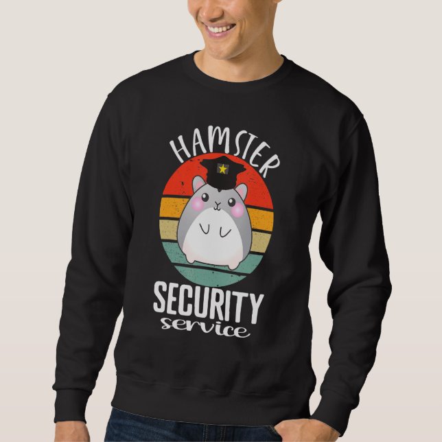 Hamster Security Service Niedlich Hamster Lover Fu Sweatshirt (Vorderseite)