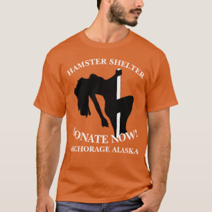 HAMSTER SHELTER DONATE JETZT ANCHORAGE ALASKA T-Shirt