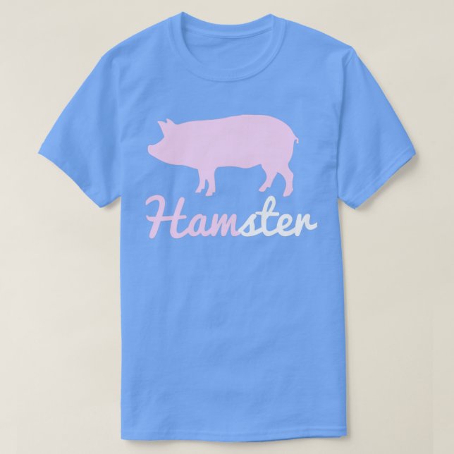 Hamster und Schweinefleisch T-Shirt (Design vorne)