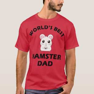 Hamster-Vater-Welten Hamster-Vater T-Shirt