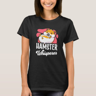 Hamster Whisperebesitzer Tiertier Niedlich T-Shirt