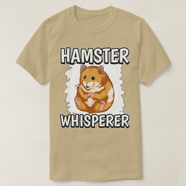 Hamster Whisperer T-Shirt (Design vorne)