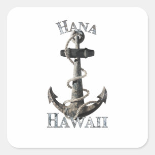 Hana Hawaii Vacation Nautical Anchor Sailing Quadratischer Aufkleber