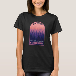 Hancock Michigans Bessere Hälfte Yooper rauf Retro T-Shirt