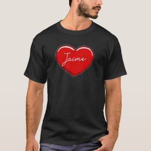 Hand Drawn Heart Jaime First Name Hearts i Love J T-Shirt