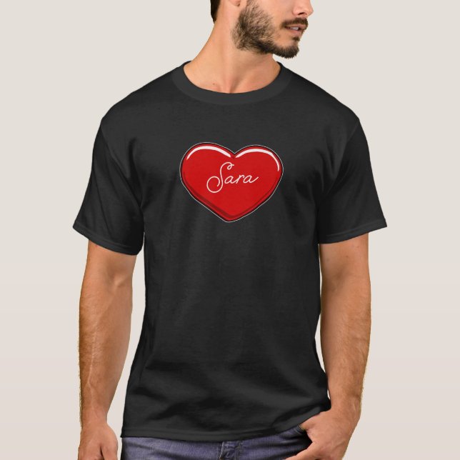 Hand Drawn Heart Sara - First Name Hearts I Love S T-Shirt (Vorderseite)