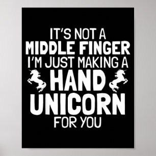 Hand Einhorn Mittelfinger Lustig Sarkastisch Derb Poster