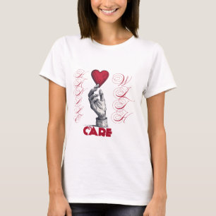 Hand hält Herz – Liebe, Fürsorge & Mitgefühl T-Shi T-Shirt