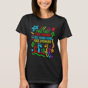 Hand heben für ein freies Tibet freies Taiwan frei T-Shirt