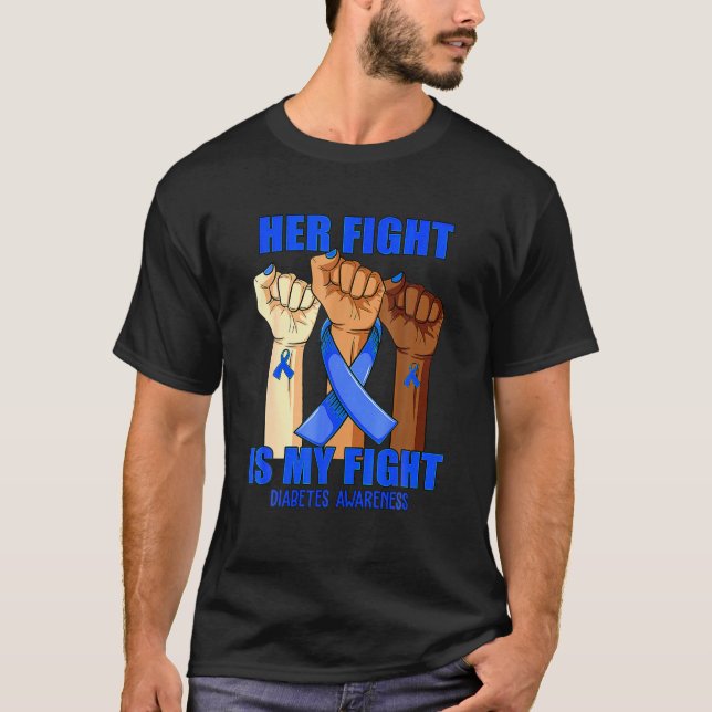 Hand Her Fight Is My Fight Diabetes Awareness Mont T-Shirt (Vorderseite)