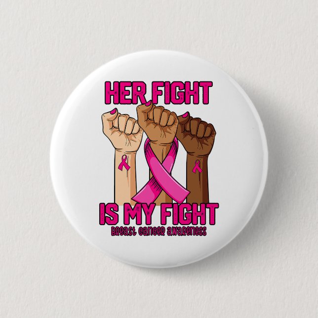 Hand ihr Kampf ist mein Brustkrebsbewusstsein Button (Vorderseite)