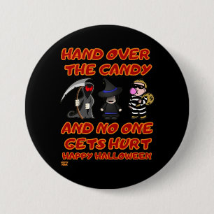 "HAND OVER THE CANDY" lustiger halloween Button