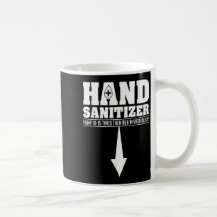 Hand Sanitizer Funny Sarcastic Adult Humor Dirty J Kaffeetasse
