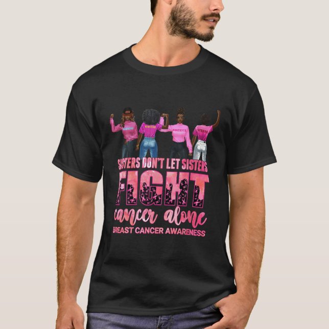 Hand Schwester Lasse nicht Schwester Brustkrebs be T-Shirt (Vorderseite)