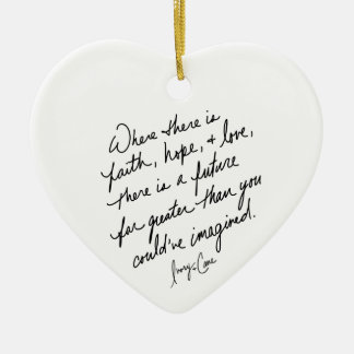Hand-Scripted Faith Hope and Love Spiritual Heart Keramik Ornament