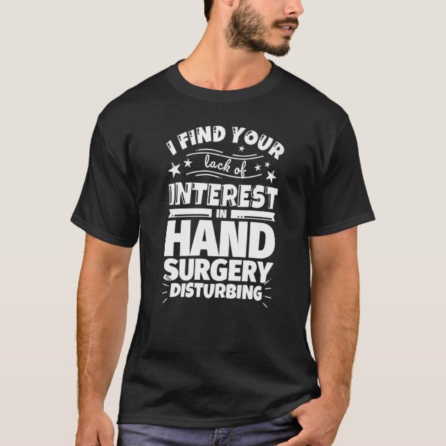 Hand surgery Funny Lack of Interest Premium T-Shirt (Vorderseite)