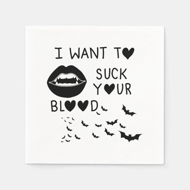 Hand written 'I Want to suck Your blood' Serviette (Vorderseite)