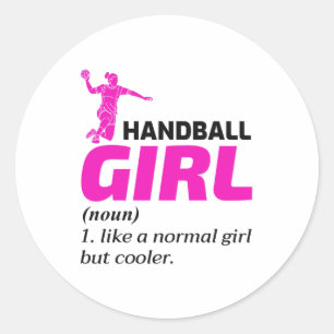 Handball Girl Handballer Funny Sprichwort Runder Aufkleber