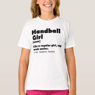 Handball-Girl-Wörterbuch Definition Funny Handball T-Shirt