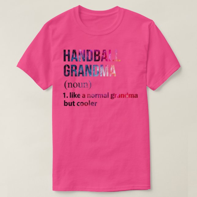 Handball grandma like a normal grandma but cooler  T-Shirt (Design vorne)
